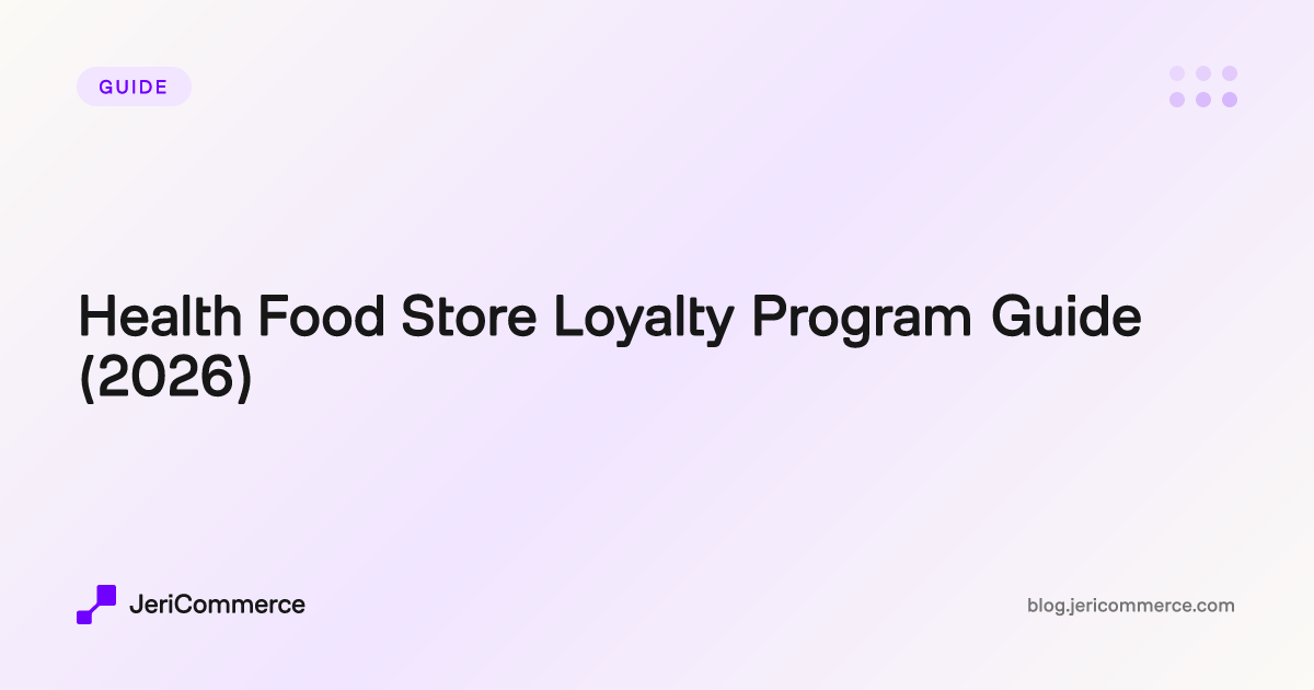 Health Food Store Loyalty Program Guide (2026)