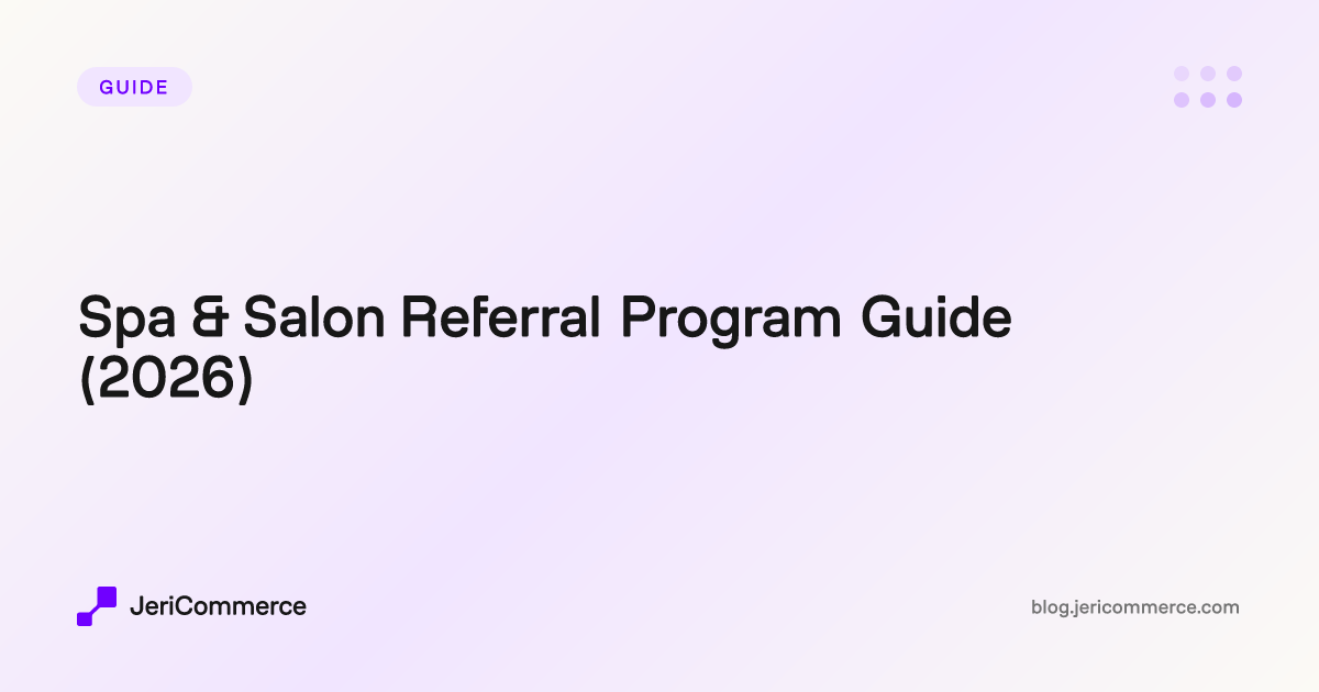 Spa Raffle Referral Spa & Salon Referral Program Guide (2026)