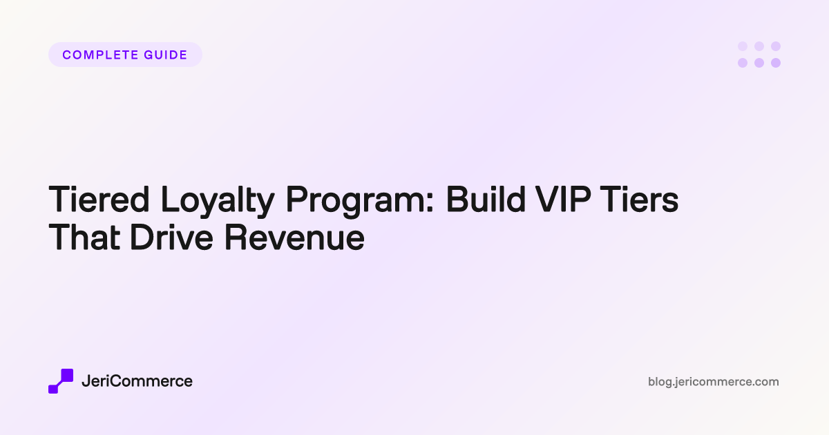 Vip Tier Ladder Tiered Loyalty Program: Build VIP Tiers That Drive Revenue