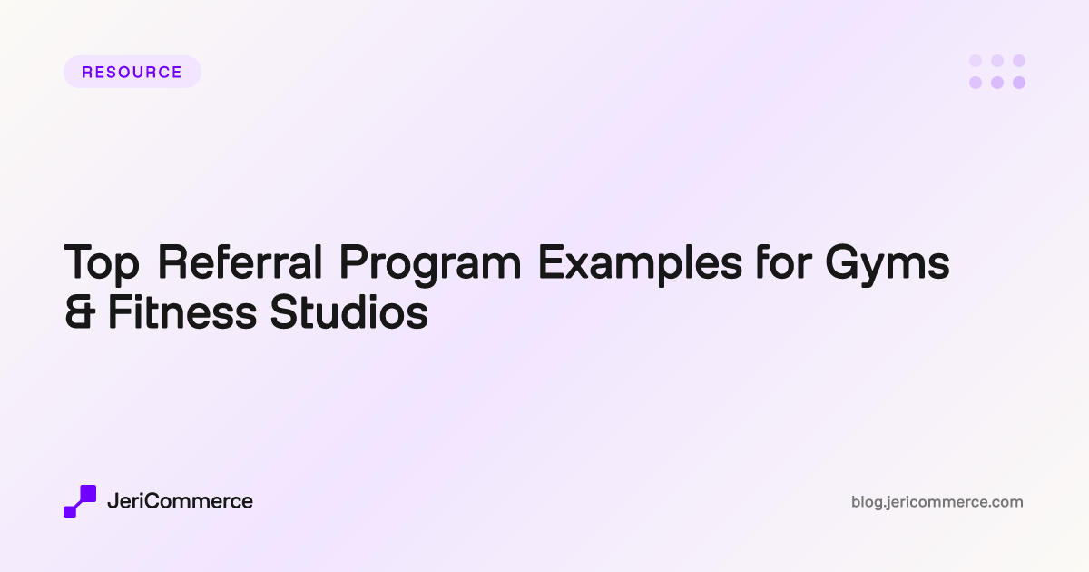 Top Referral Program Examples for Gyms & Fitness Studios